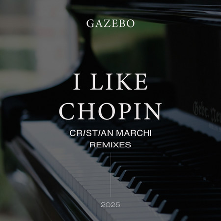 I Like Chopin 2025 (Cristian Marchi Remixes)