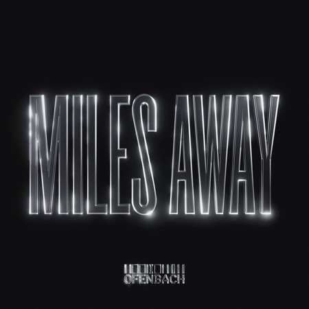 Miles Away