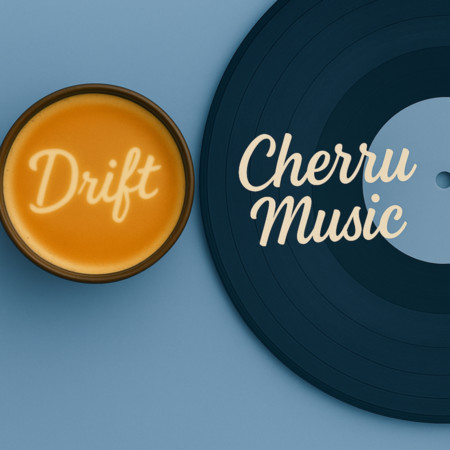 Cherry Music : Softly, We Drift