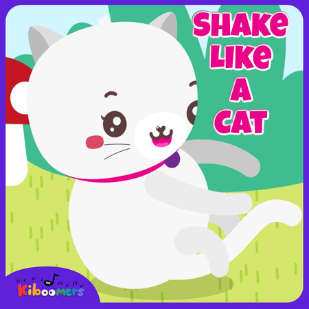 Shake Like A Cat