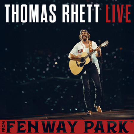 Thomas Rhett Live From Fenway Park