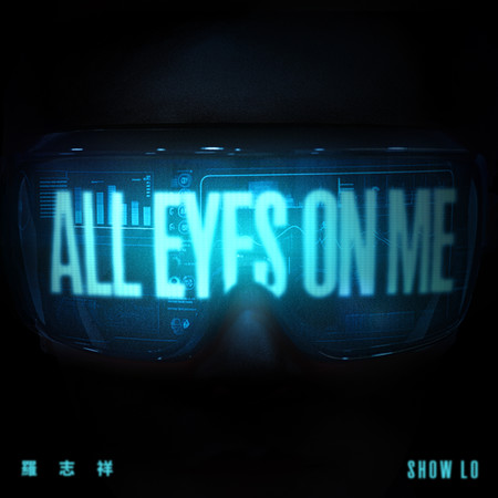 ALL EYES ON ME