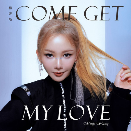 come get my love