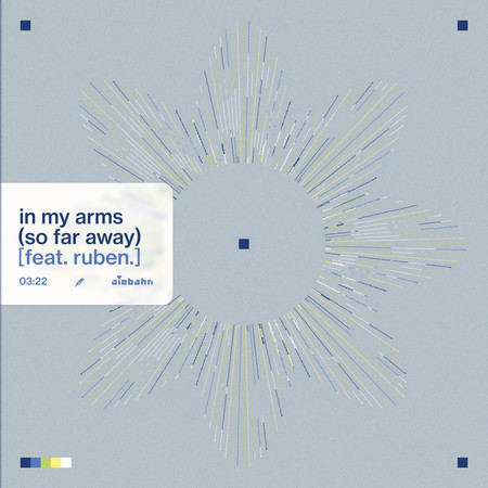 In My Arms (So Far Away)