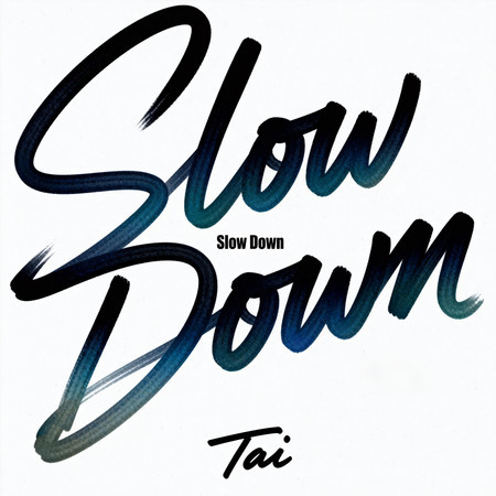SLow Down