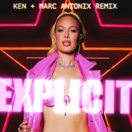 Explicit (Ken & Marc Antonix Remix)