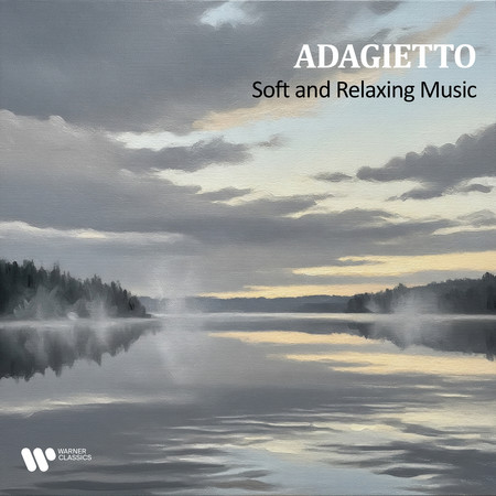 "Adagietto" - Soft and Relaxing Music