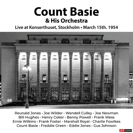 Count Basie & His Orchestra Live at Konserthuset, Stockholm 1954 (Restoration 2025)