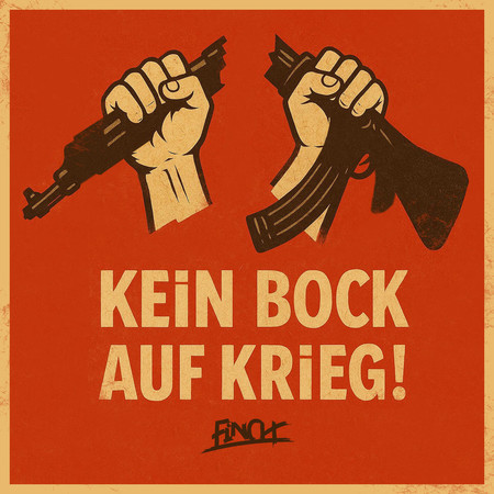 KEiN BOCK AUF KRiEG
