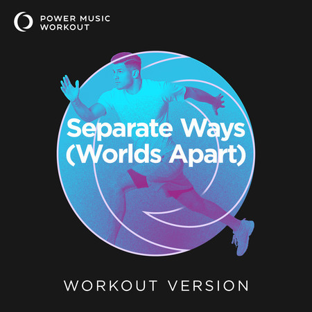 Separate Ways (Worlds Apart)