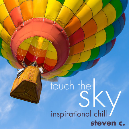 Touch the Sky - Inspirational Chill