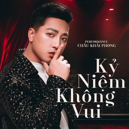 Kỷ Niệm Không Vui (Performance)