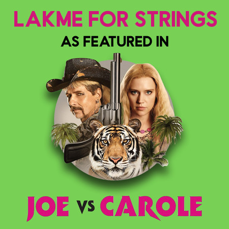 Lakme for Strings (as featured in “Joe vs. Carole“) (Original TV Series Soundtrack)