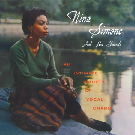 Nina Simone and Her Friends (Remastered 2014)