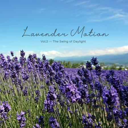 Lavender Motion — Vol.2: The Swing of Daylight