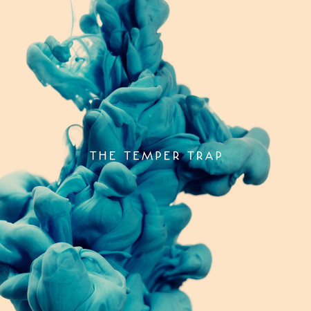 The Temper Trap (Deluxe Edition)