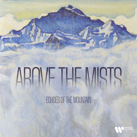 Above the Mists - Echoes of the Mountain