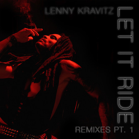 Let It Ride Remixes, Pt. 1