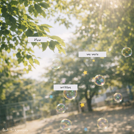 How we were written (feat. Yu kyeongmo)