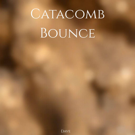 Catacomb Bounce