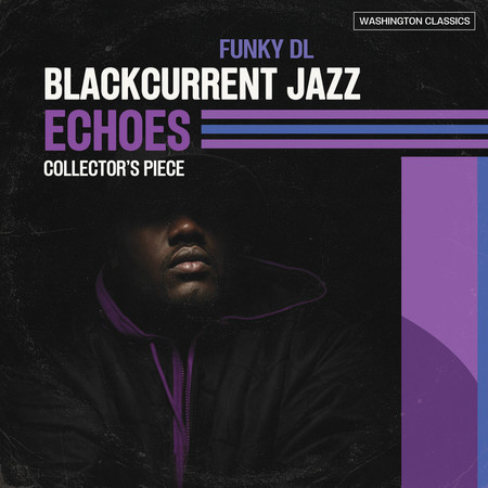 Blackcurrent Jazz Echoes: Collector's Piece