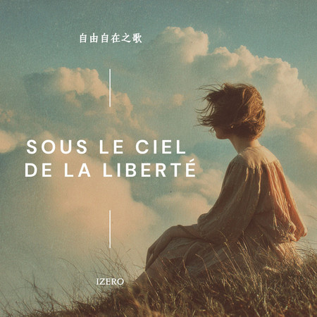 Sous le ciel de la liberté