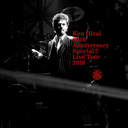 Ken Hirai 20th Anniversary Special !! Live Tour 2016