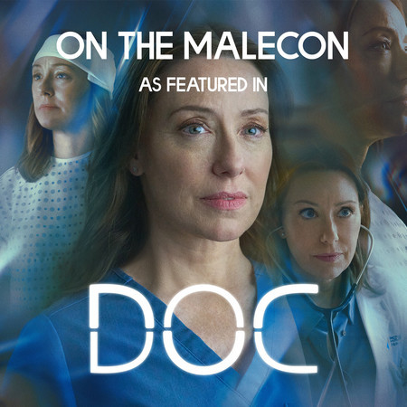 On The Malecon (as featured in “Doc“) (Original TV Series Soundtrack)