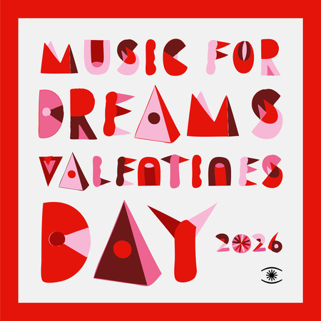 Music For Dreams Valentines Day 2026