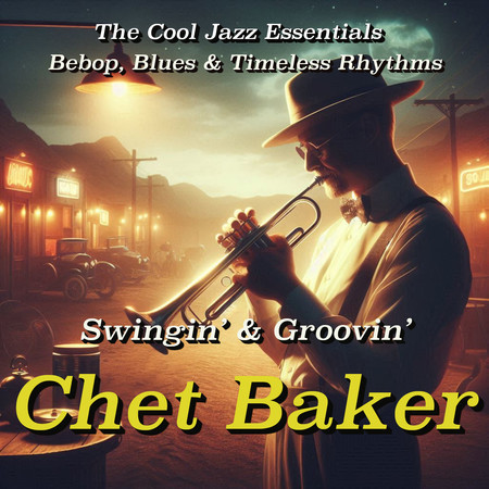 Swingin’ & Groovin’: The Cool Jazz Essentials – Bebop, Blues & Timeless Rhythms