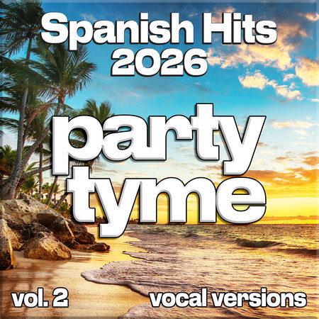 Spanish Hits 2026, Vol. 2 (vocal)