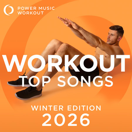 Workout Top Songs 2026 - Winter Edition