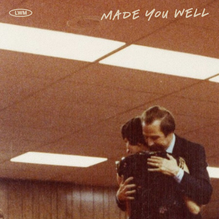 Made You Well