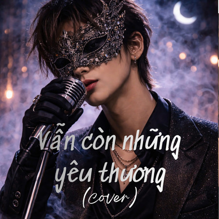 vẫn còn những yêu thương (Cover)
