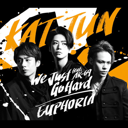 We Just Go Hard / EUPHORIA