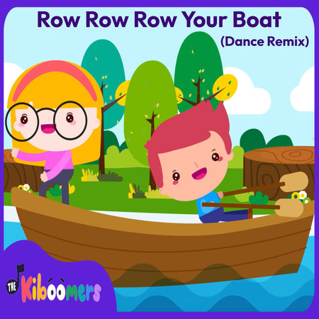Row Row Row Your Boat (Dance Remix)