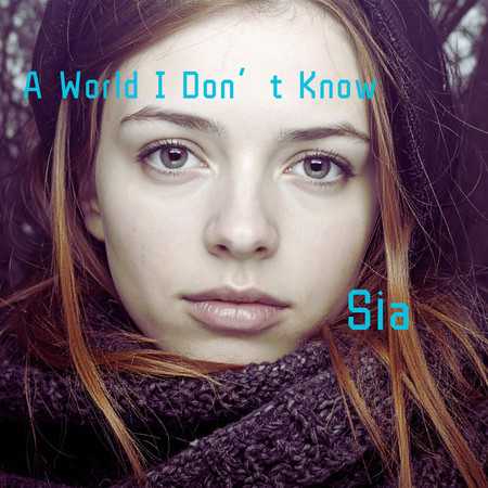 A World I Don’t Know