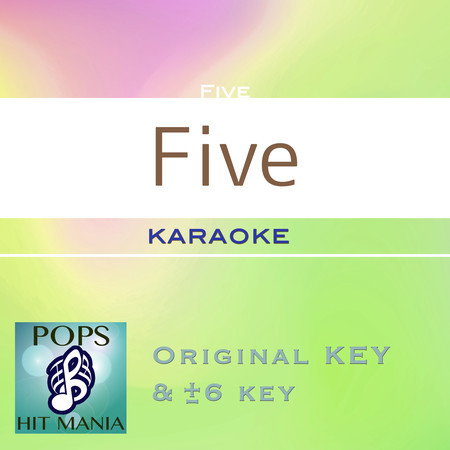 Five (Karaoke Pops Hit Mania)