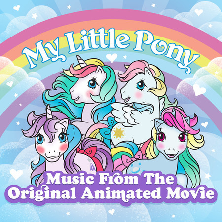 My Little Pony: Music From The Original Animated Movie