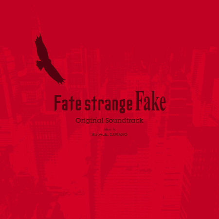 Fate/strange Fake Original Soundtrack
