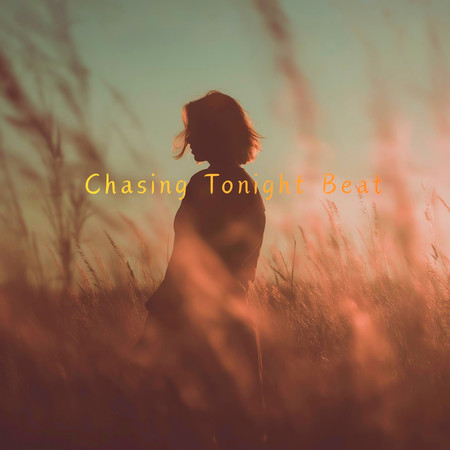 Chasing Tonight Beat