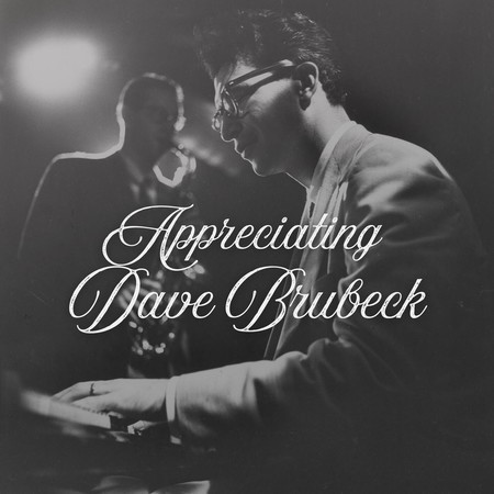 Appreciating Dave Brubeck