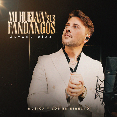 Mi Huelva y sus fandangos (En directo)