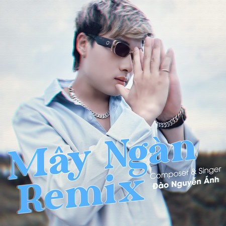 Mây Ngàn (LQ Remix)