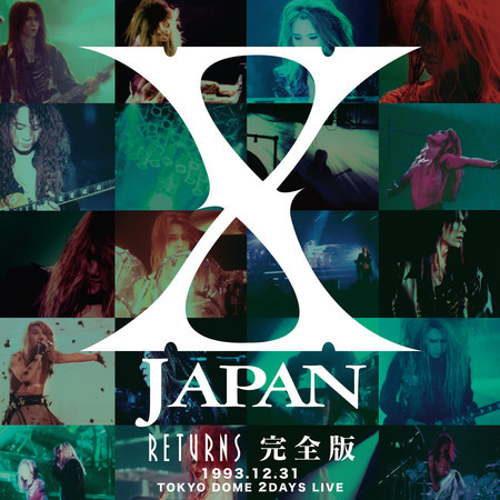 X JAPAN RETURNS 1993.12.31