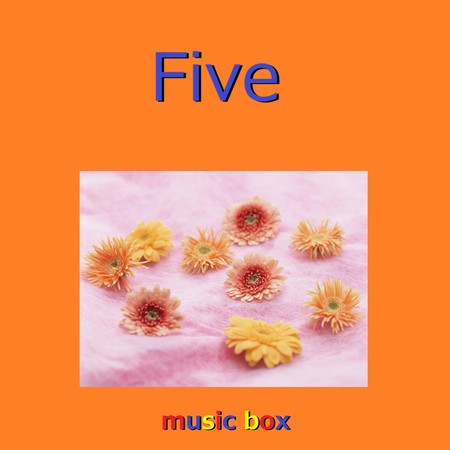 Five (Music Box)