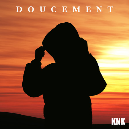 Doucement