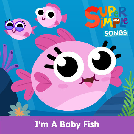 I'm a Baby Fish