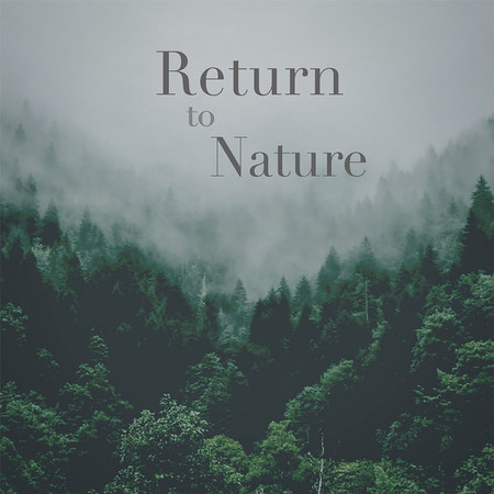 Return to Nature
