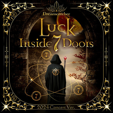 [Luck Inside 7 Doors] (2024 Concert Version)